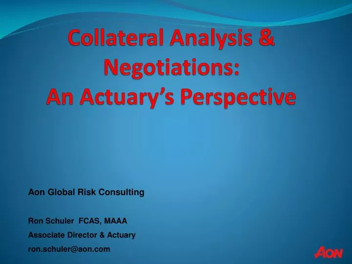 collateral analysis negotiations an actuary s perspective