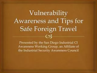 Vulnerability Awareness and Tips for Safe Foreign Travel