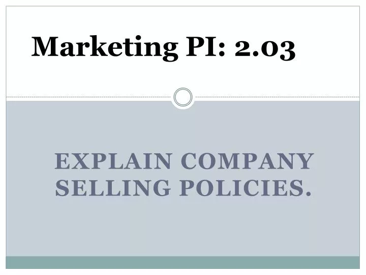 explain company selling policies