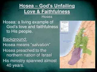 Hosea – God’s Unfailing Love &amp; Faithfulness Hosea