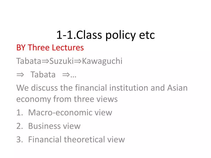 1 1 class policy etc