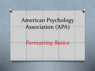 American Psychology Association (APA)