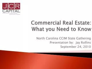 Commercial Real Estate: What you Need to Know