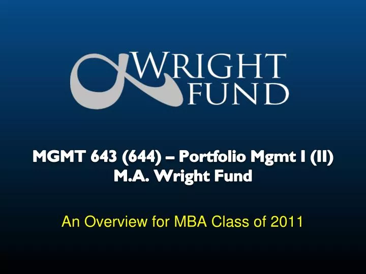 mgmt 643 644 portfolio mgmt i ii m a wright fund