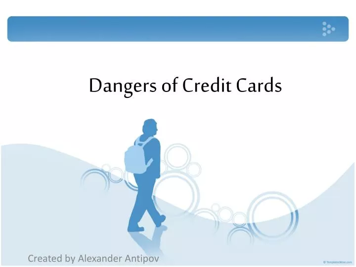 dangers of credit cards