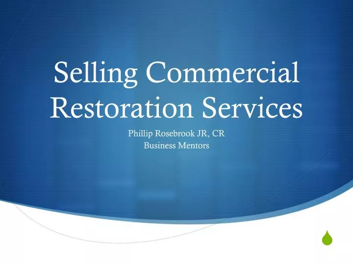 selling commercial restoration services