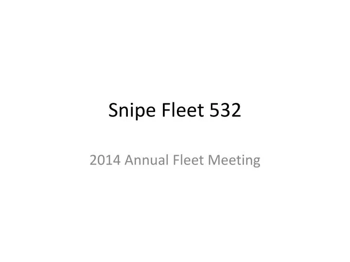 snipe fleet 532