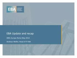 EBA Update and recap