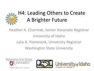 H4 : Leading Others to Create A Brighter Future