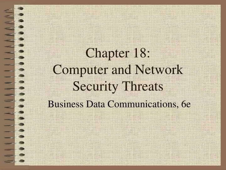 chapter 18 computer and network security threats