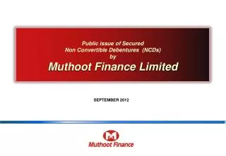 Public issue of Secured Non Convertible Debentures (NCDs) by Muthoot Finance Limited