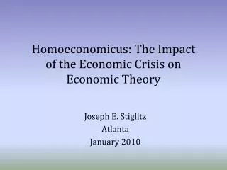 Homoeconomicus : The Impact of the Economic Crisis on Economic Theory
