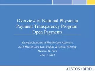 Overview of National Physician Payment Transparency Program: Open Payments