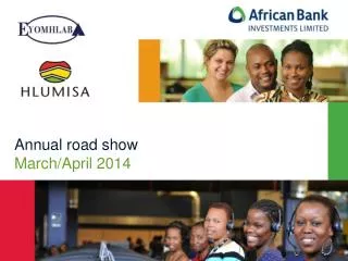 Annual road show March/April 2014