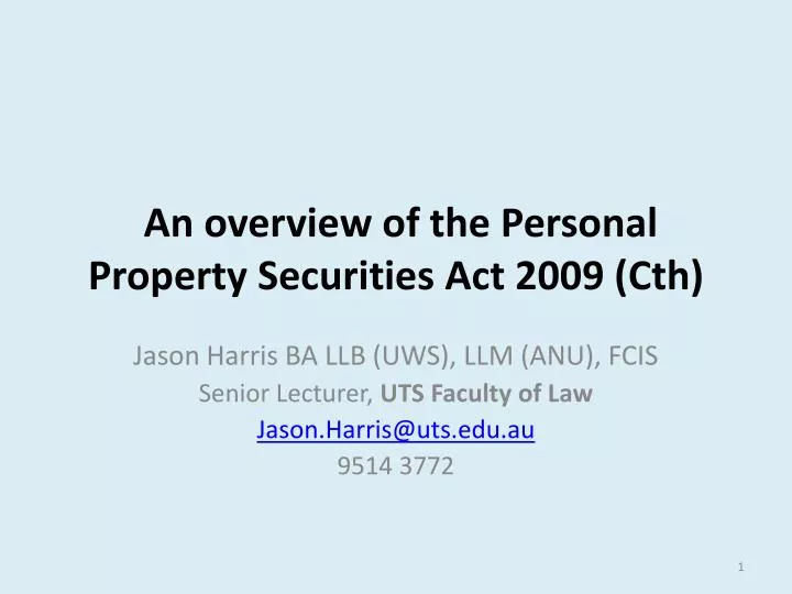 an overview of the personal property securities act 2009 cth