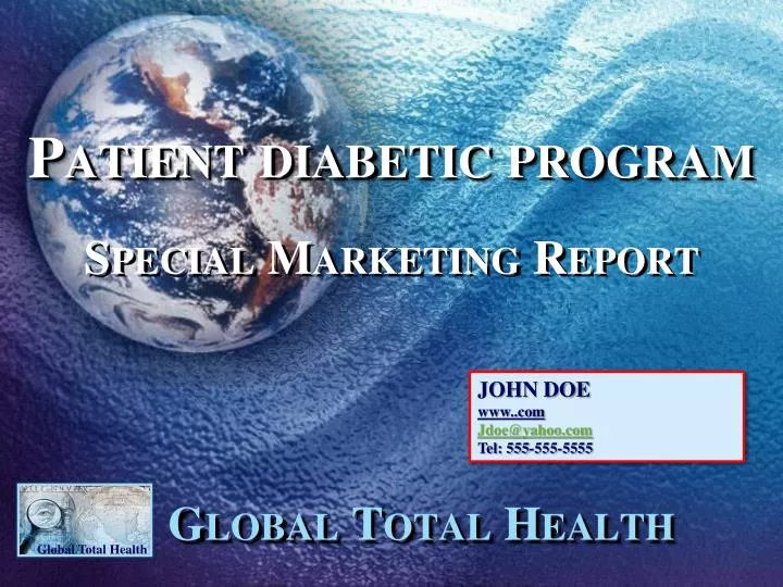 patient diabetic program special marketing report global total health