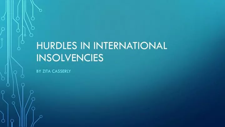 hurdles in international insolvencies