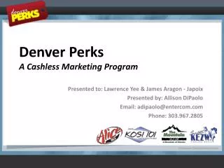 Denver Perks A Cashless Marketing Program