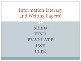 Information Literacy and Writing Papers!