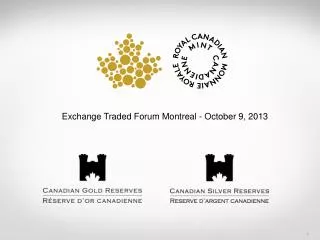 Exchange Traded Forum Montreal - October 9 , 2013
