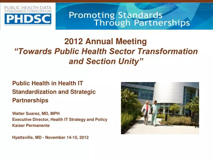 2012 annual meeting towards public health sector transformation and section unity