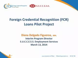 Foreign Credential Recognition (FCR) Loans Pilot Project