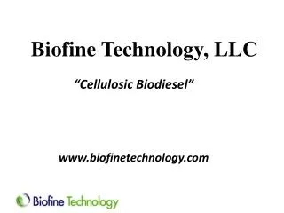 Biofine Technology, LLC