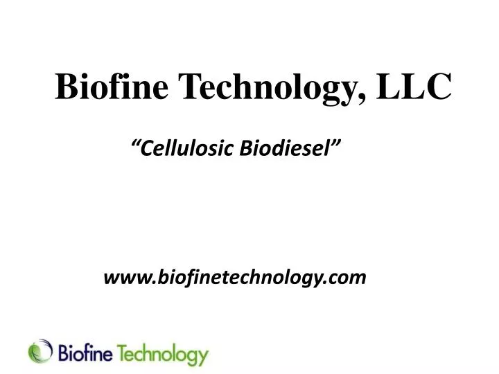 cellulosic biodiesel www biofinetechnology com