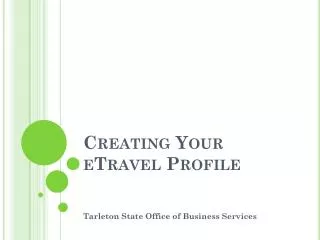Creating Your eTravel Profile