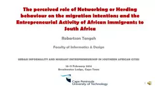 The perceived role of Networking or Herding behaviour on the migration intentions and the Entrepreneurial Activity of Af