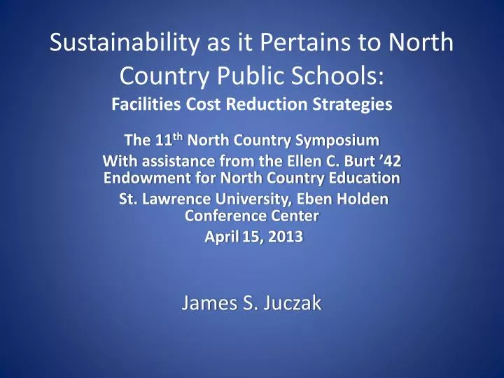 sustainability as it pertains to north country public schools facilities cost reduction strategies