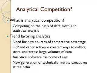 Analytical Competition?