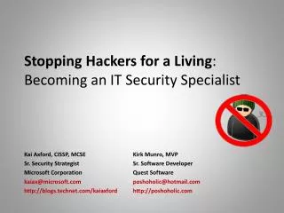 Stopping Hackers for a Living : Becoming an IT Security Specialist