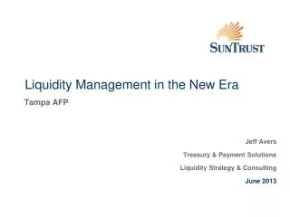 Liquidity Management in the New Era
