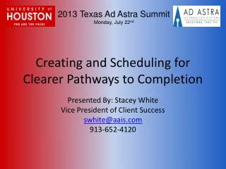 Creating and Scheduling for Clearer Pathways to Completion