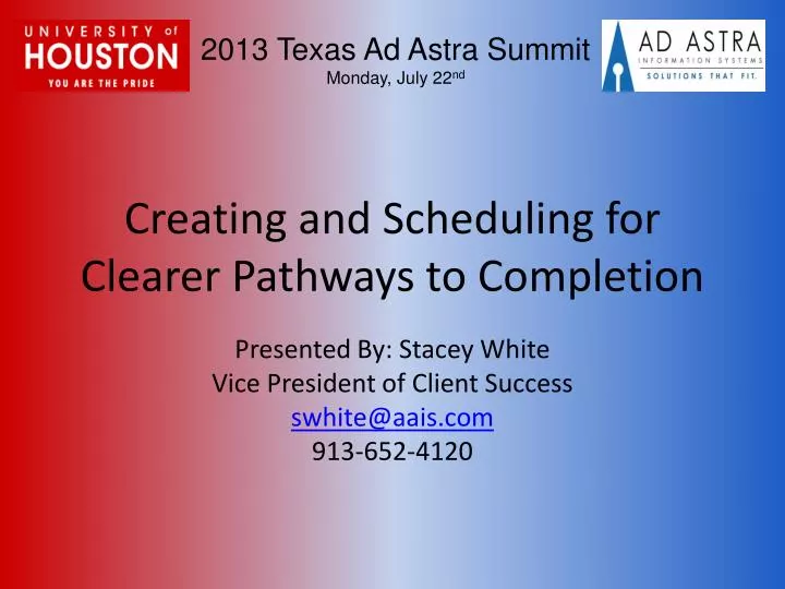 creating and scheduling for clearer pathways to completion