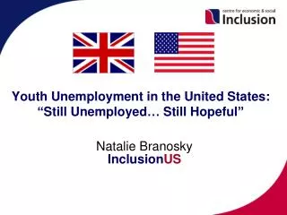 Youth Unemployment in the United States: “Still Unemployed… Still Hopeful”
