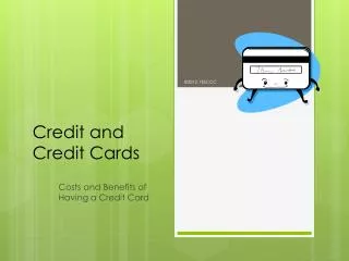 Credit and Credit Cards