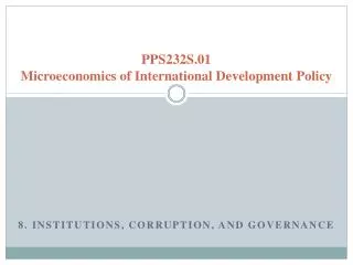 PPS232S.01 Microeconomics of International Development Policy