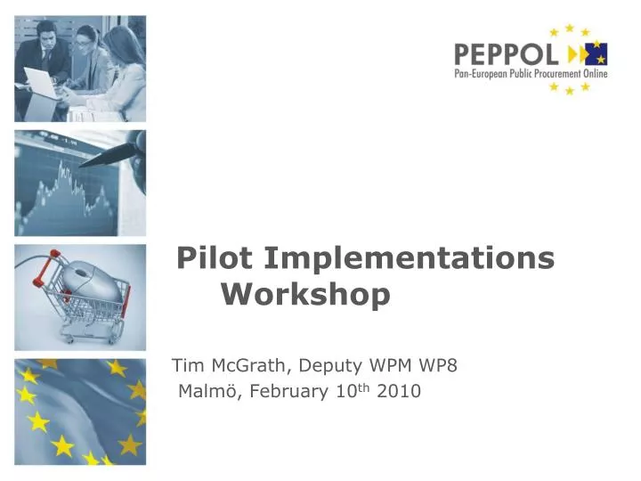 pilot implementations workshop
