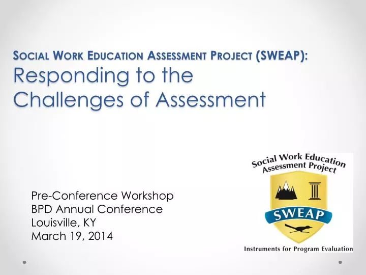 social work education assessment project sweap responding to the challenges of assessment
