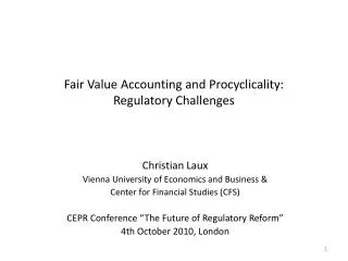 Fair Value Accounting and Procyclicality: Regulatory Challenges