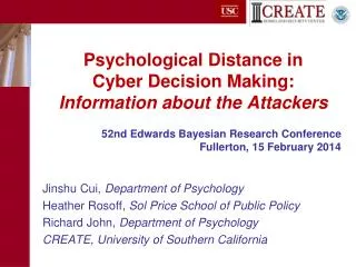 Psychological Distance in Cyber Decision Making: Information about the Attackers