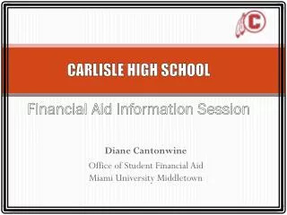 CARLISLE HIGH SCHOOL Financial Aid Information Session