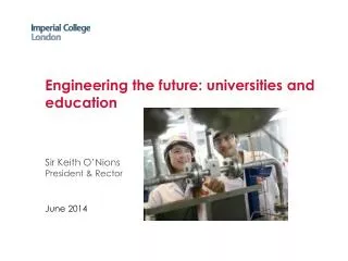 Engineering the future: universities and education