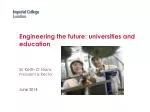 Engineering the future: universities and education - slide 1