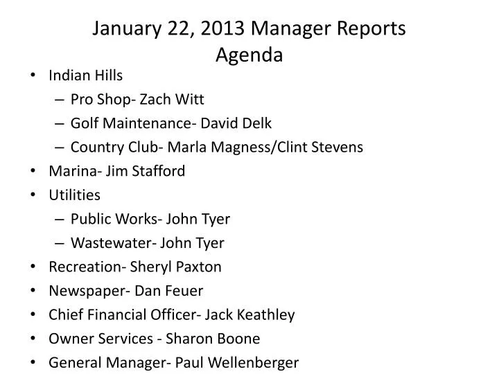 january 22 2013 manager reports agenda