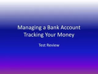 Managing a Bank Account Tracking Your Money