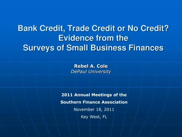 bank credit trade credit or no credit evidence from the surveys of small business finances