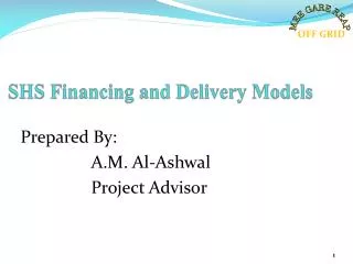 SHS Financing and Delivery Models